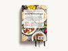 Mediterranean: The Ultimate Cookbook - Findlay Rowe Designs
