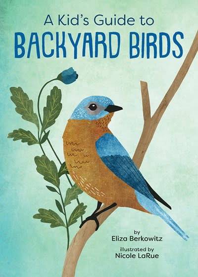 KIDS GUIDE TO BACKYARD BIRDS - Findlay Rowe Designs