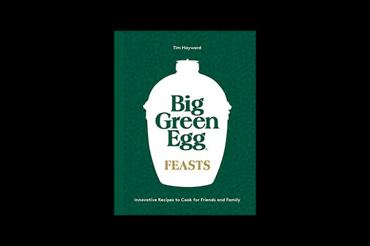 Big Green Egg Feast - Findlay Rowe Designs