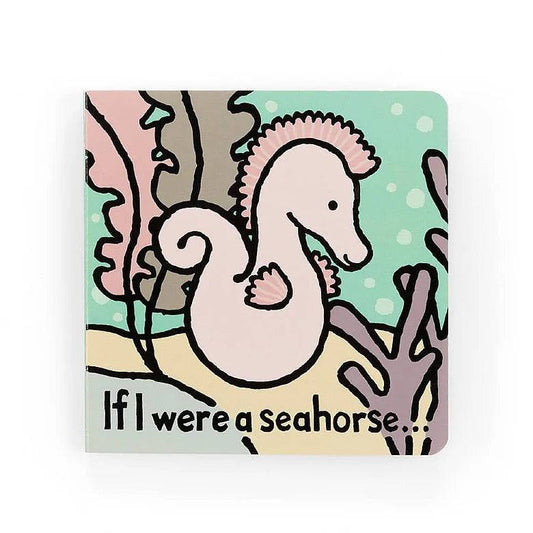 Jelly Cat - If I Were a Seahorse Book - Findlay Rowe Designs