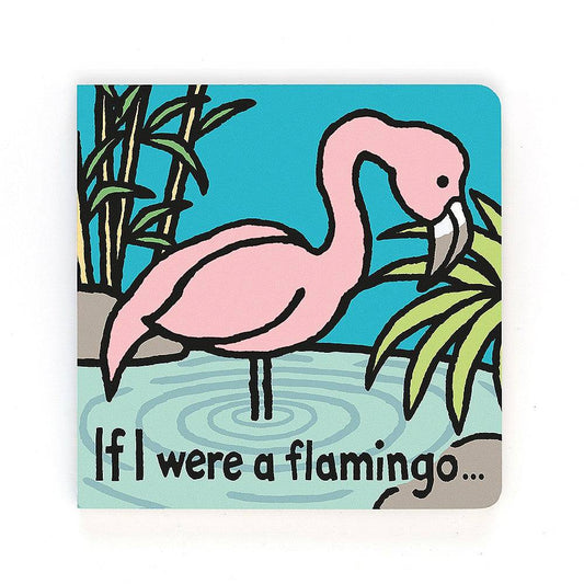 Jellycat - IF I WERE A FLAMINGO BOOK - Findlay Rowe Designs