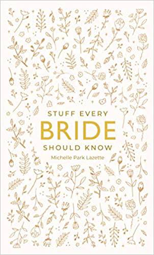 Stuff Every Bride Should Know - Findlay Rowe Designs