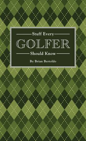 Stuff Every Golfer Should Know - Findlay Rowe Designs